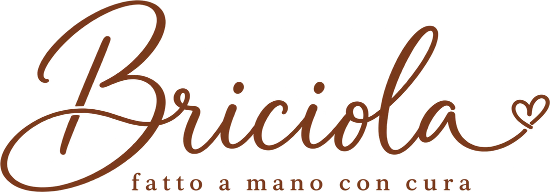 BRICIOLA · fatto a mano con cura